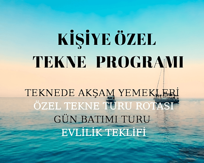 kişiye özel tekne turu programı