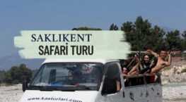 KAŞ SAKLIKENT SAFARİ TURU