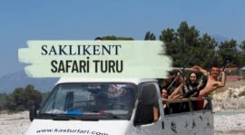 KAŞ SAKLIKENT SAFARİ TURU